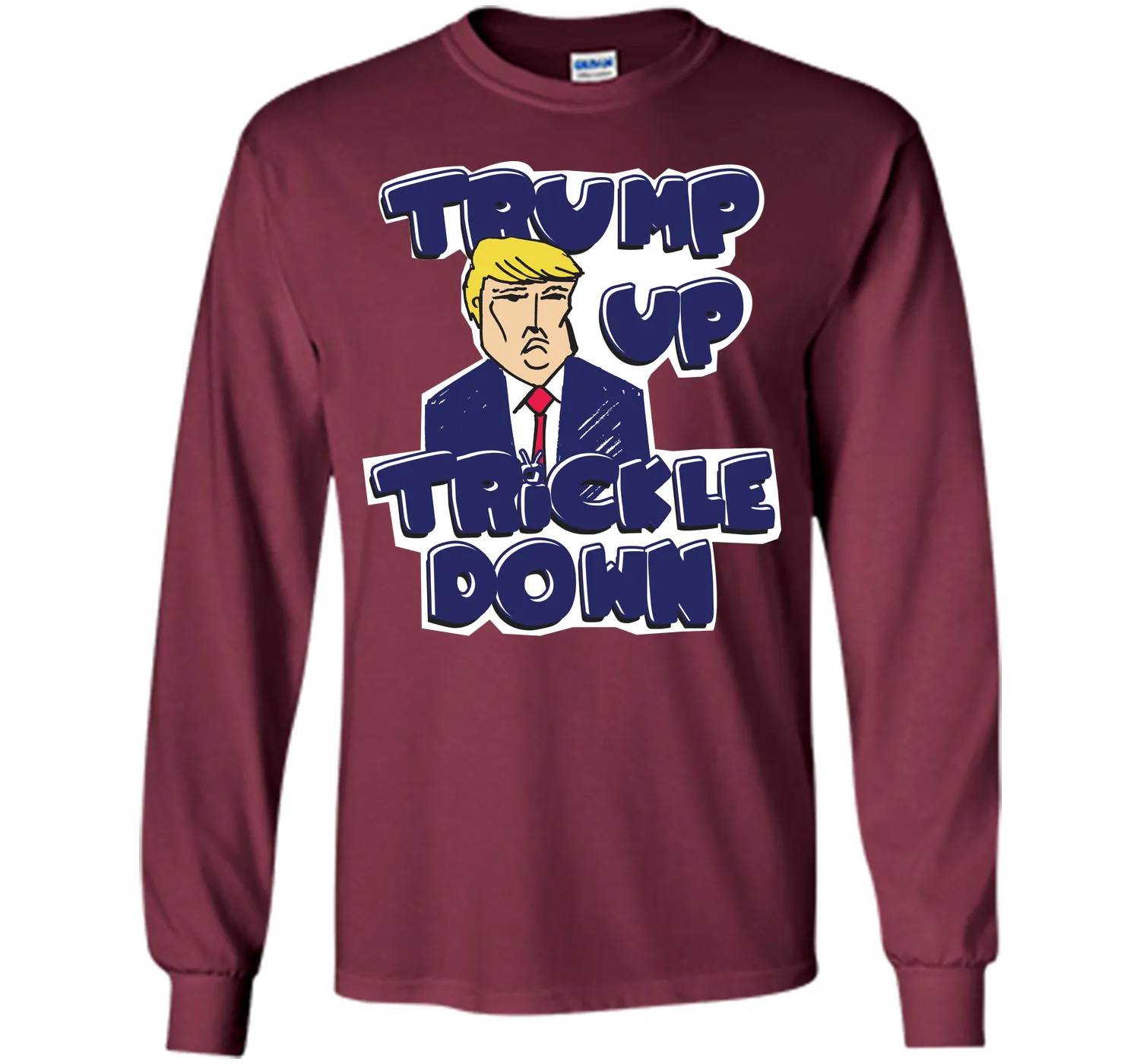 Donald Trump Up Trickle Down Politics 2016 T-Shirt