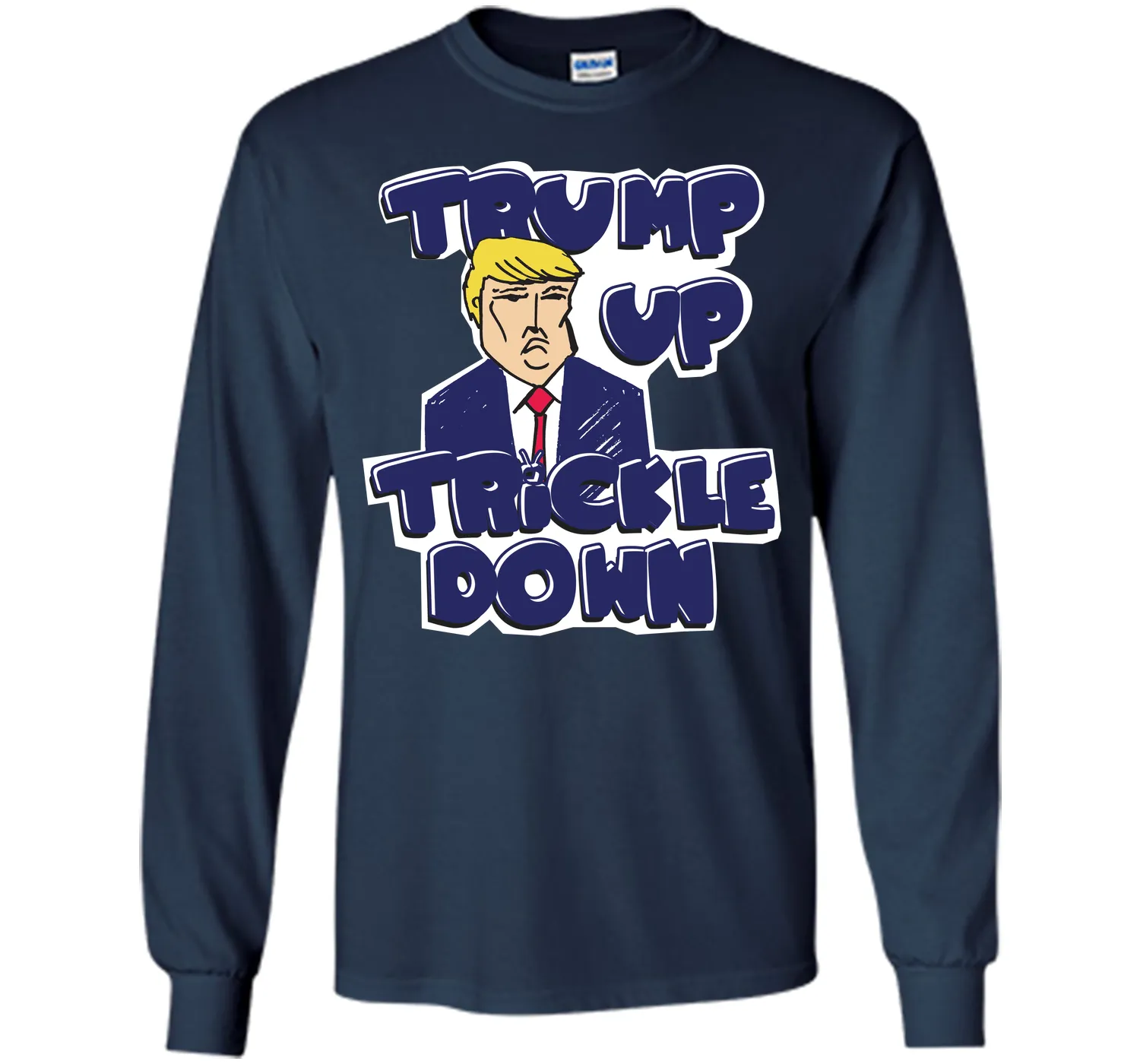 Donald Trump Up Trickle Down Politics 2016 T-Shirt