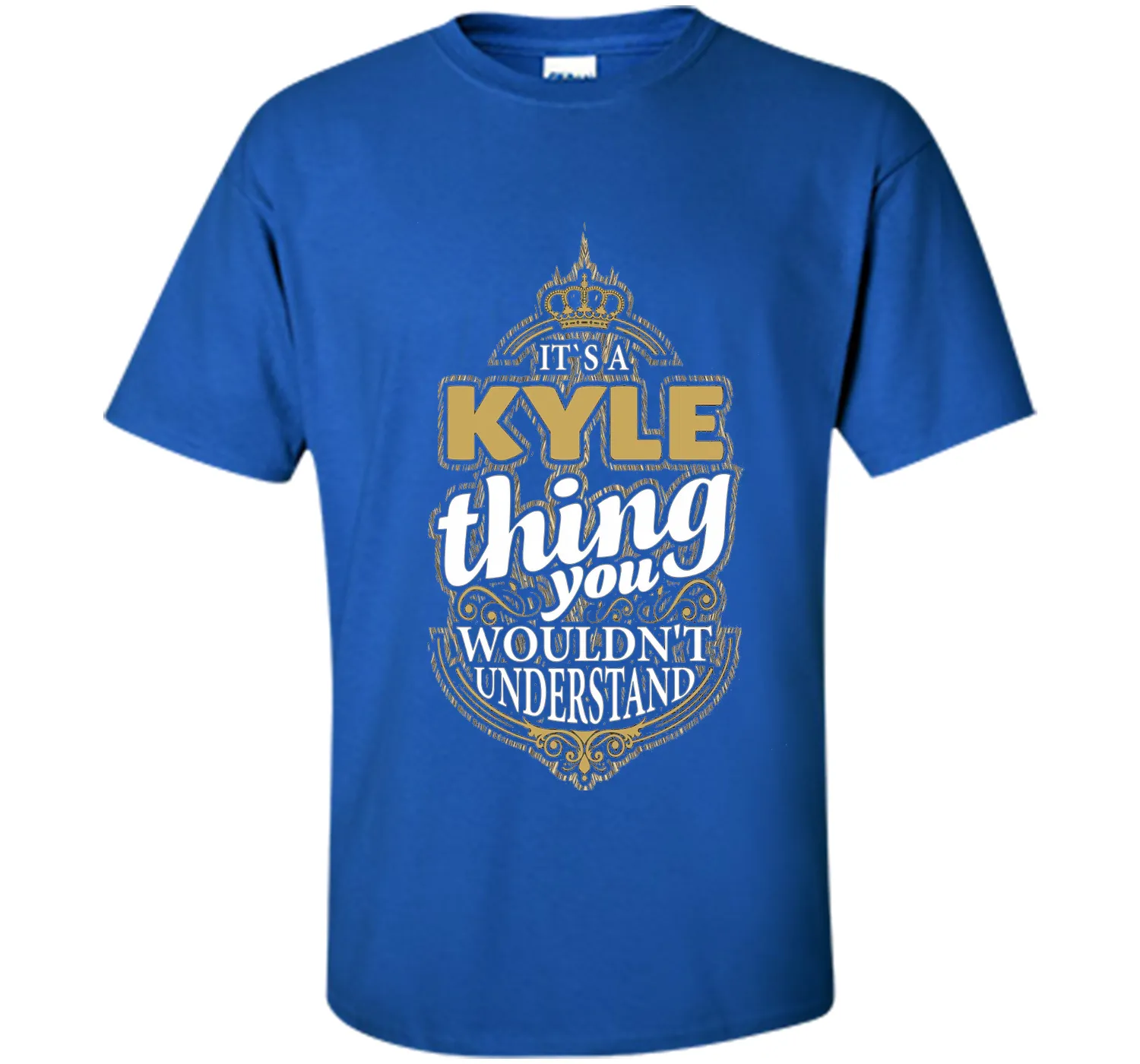 It's a KYLE Thing you wouldn't Understand V4 T-Shirt