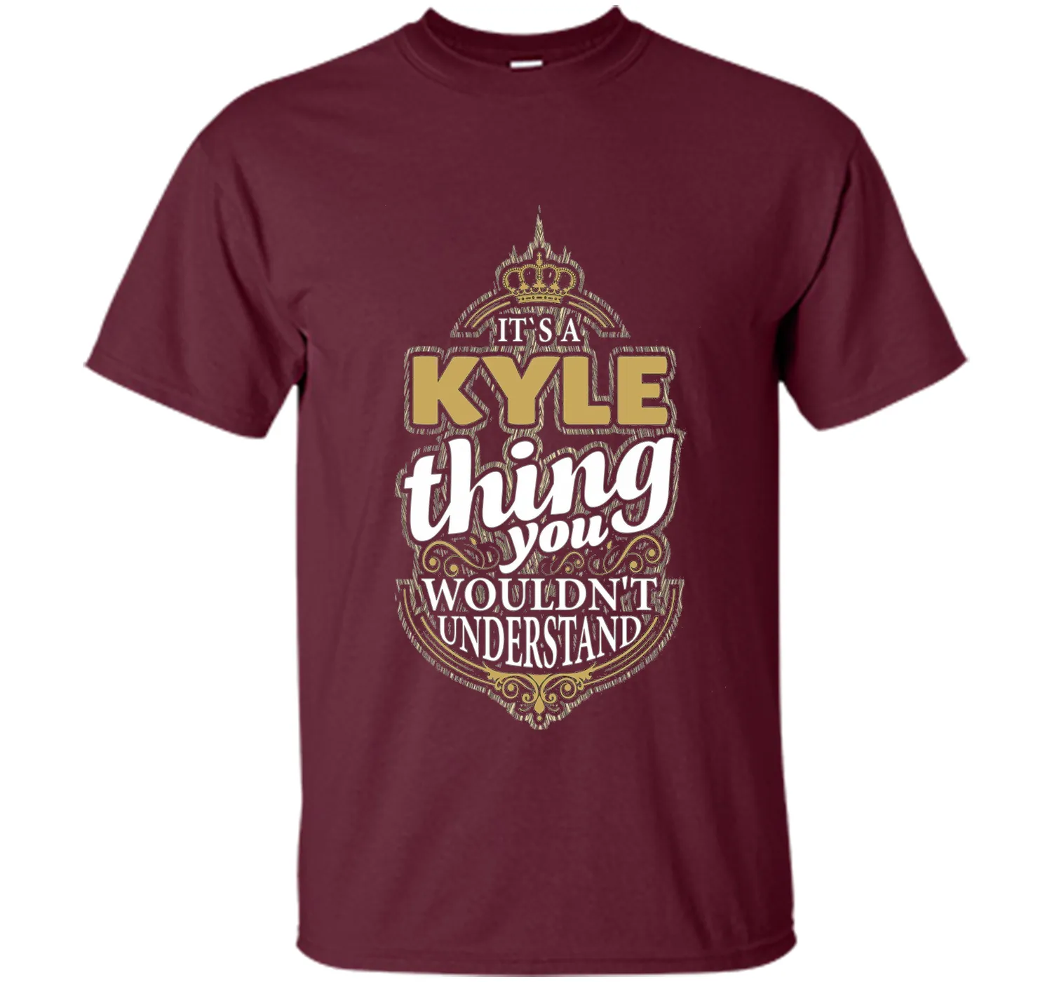 It's a KYLE Thing you wouldn't Understand V4 T-Shirt
