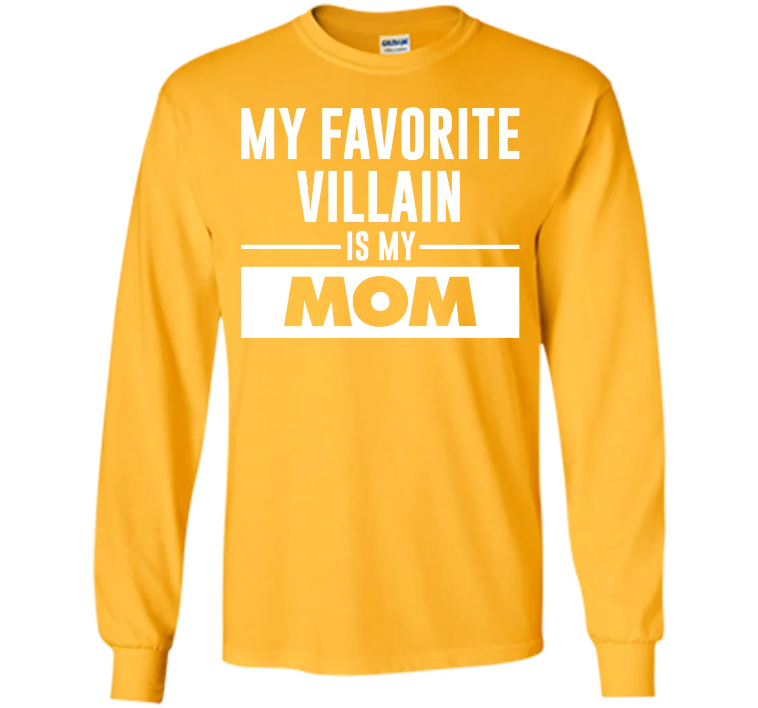 My Favorite Villain is My Mom Funny Graphic T-shirt T-Shirt