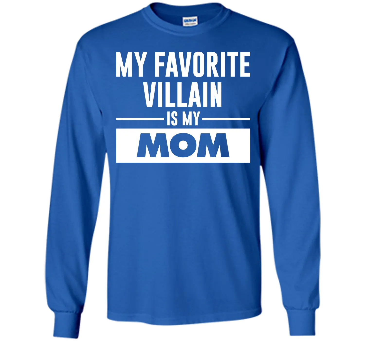 My Favorite Villain is My Mom Funny Graphic T-shirt T-Shirt