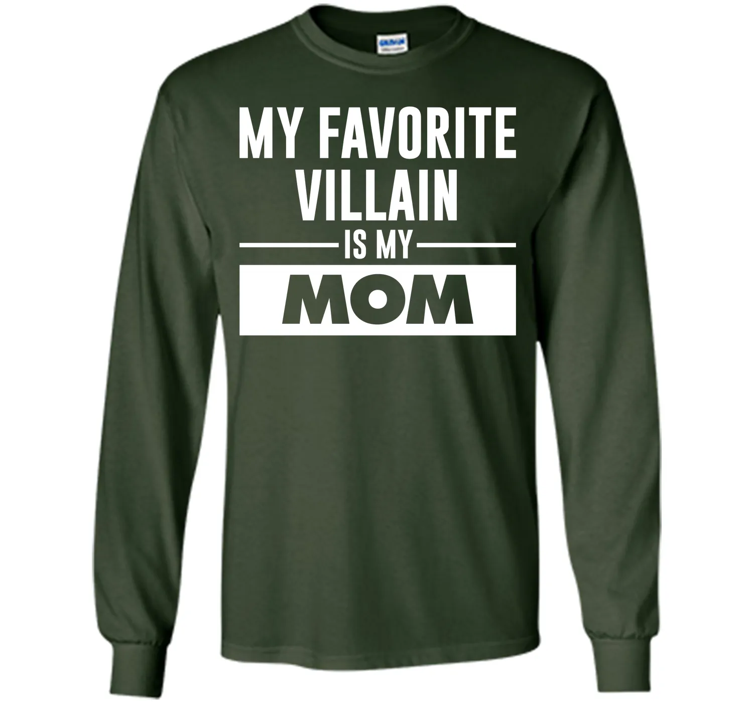 My Favorite Villain is My Mom Funny Graphic T-shirt T-Shirt